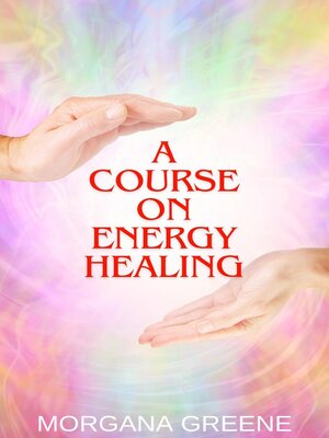 cover image of A Course on Energy Healing